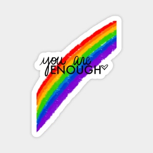 You are Enough Magnet