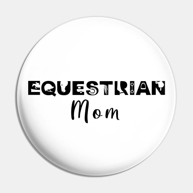 Equestrian Mom (Black) Pin by illucalliart