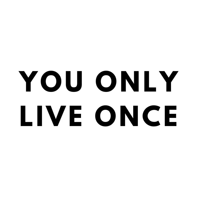 Live once 1. (You only look once) логотип. Yolo: you only Live once. Выставка в Москве Yolo: you only Live once. You only Live once кавер.