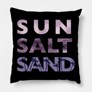 Sun Salt Sand Pillow