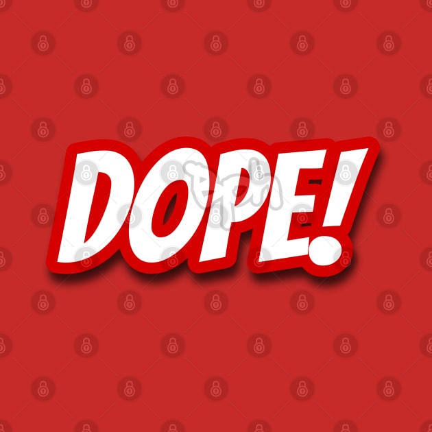 Dope by beardedpophunter