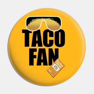 Taco Fan (Macho Man Parody) Pin
