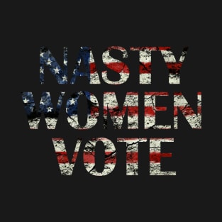 Nasty Women T-Shirt