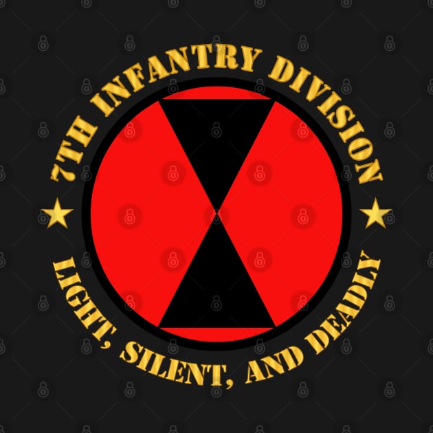 7th Infantry Division - Light, Silent, and Deadly wo Bkgrd by twix123844