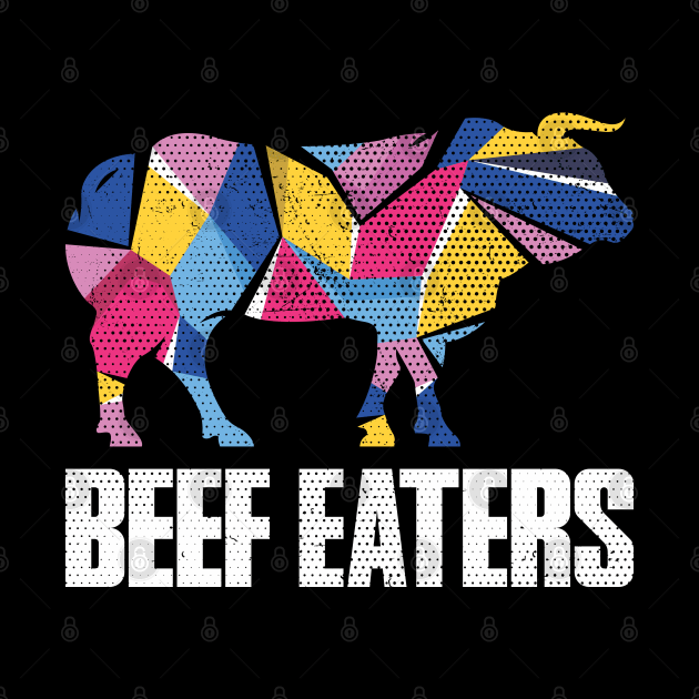 Beef Eaters by Insomnia_Project