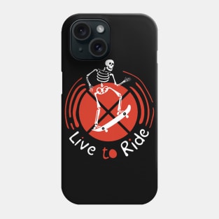 Live to ride Phone Case