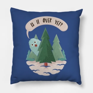 Is It Over Yet? Christmas Yeti Pillow