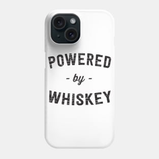 Powered by Whiskey Phone Case