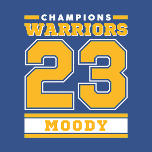 Warriorsss Basketball Champions 2023 Moody Edition Varsity T-Shirt