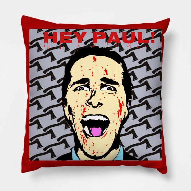 Hey Paul! (Gray) Pillow by Fire Valley Designs