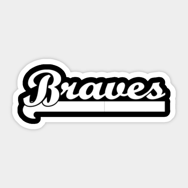 Braves Braves Sticker Teepublic Uk