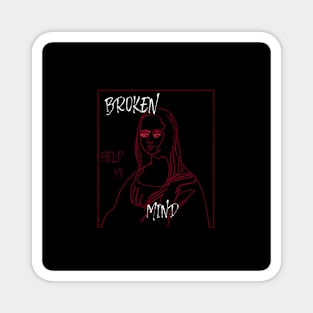 Broken Mind Magnet