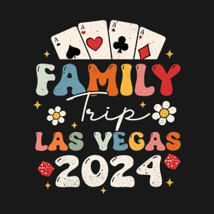 Funny 2024 Vegas Family Trip Vacation Party Las Vegas Squad T-Shirt