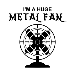 Metal Fan T-Shirt