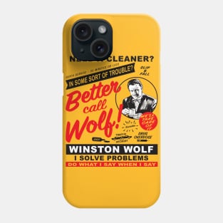 Need A Cleaner Call Wolf Phone Case