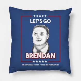 Let's Go Brendan! Pillow