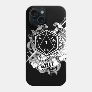 Shit D20 Nat1 Critical Fail Phone Case