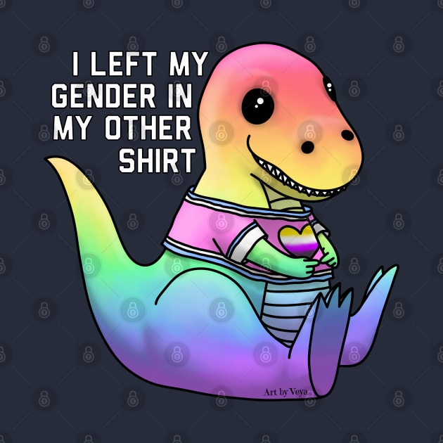 I Left My Gender In My Other Shirt by Art by Veya