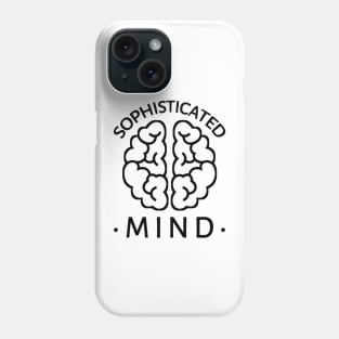 Sophisticated Mind Phone Case