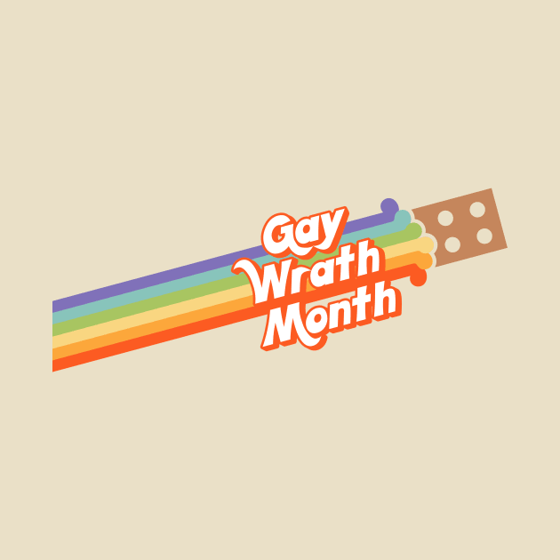 Gay Wrath Month (Pride Brick) by Fox Lee