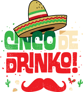 Cinco de Mayo Shirt Funny Mexican Cinco de Drinko Moustache Shirt Magnet