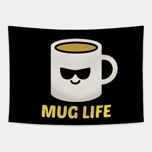 Mug Life - Cute Mug Pun Tapestry