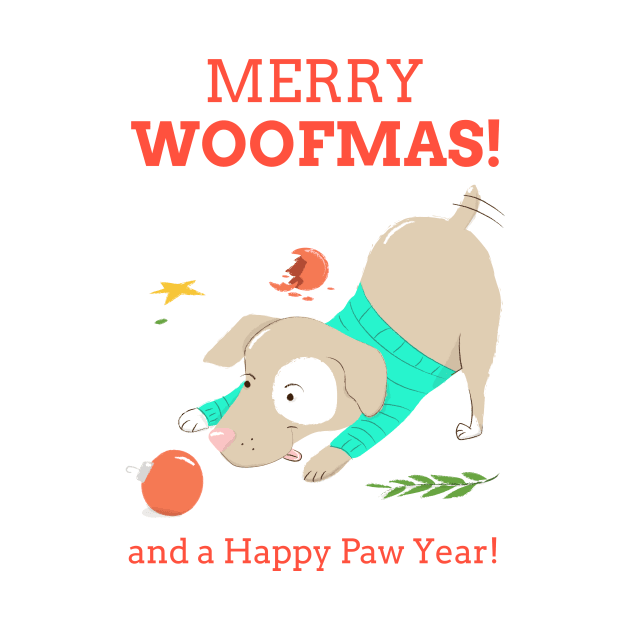 Merry Woofmas! Cute Christmas Dog Gift by EquilibriumArt