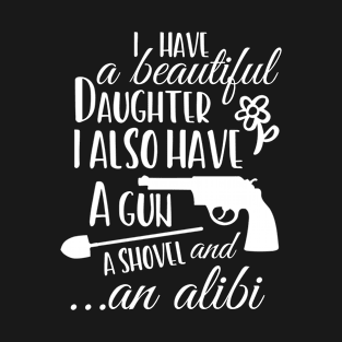 Daughter Father funny T-Shirt