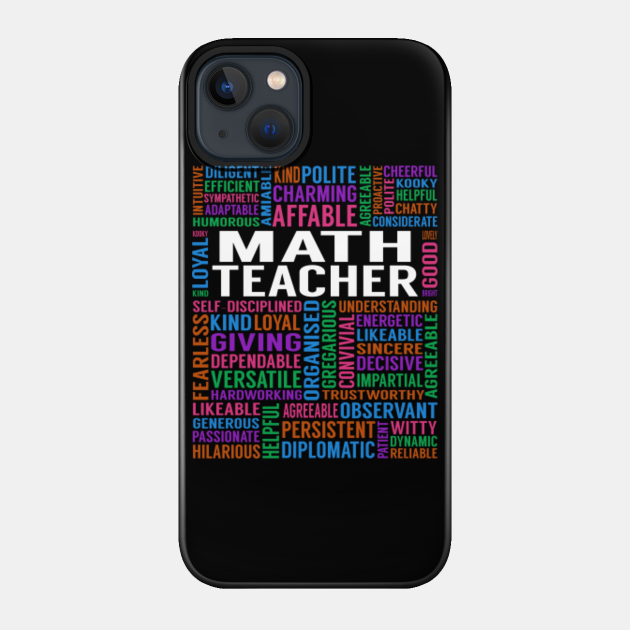 Math Teacher Job - Math Teacher - Phone Case