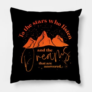 To the stars who listen Pillow