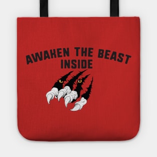 Awaken the beast inside Tote