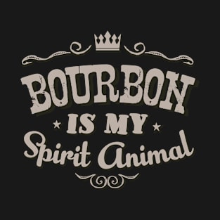 Vintage Bourbon is my Spirit Animal Gift Idea Men Women T-Shirt