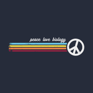 Retro Stripes Peace Love Biology T-Shirt