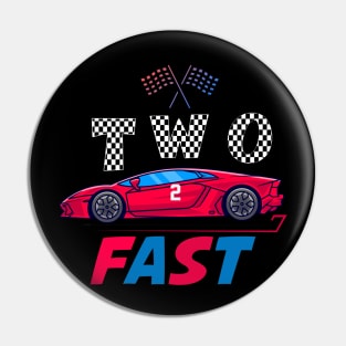 Two Fast 2 Curious - Pit Crew Birthday day Gifts T-Shirt Pin