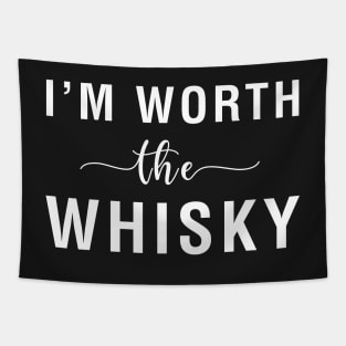 I'm Worth The Whisky Tapestry