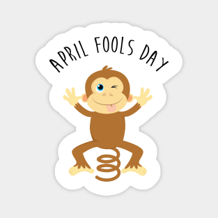 Bounce Monkey Behind You - Happy April Fool's Day Magnet