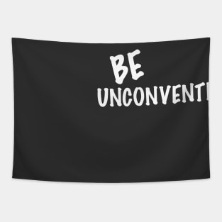 BE Unconventional (Dark Bg) Tapestry