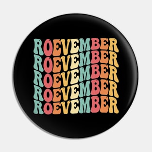 Roevember Remember November 8, 2022 Pin