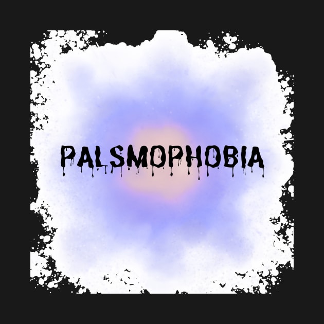 Palsmophobia by ahlama87