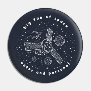 Big fan of space Pin