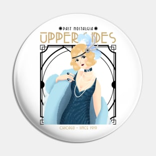 Upper Sides Chicago - The Great Gatsby Pin