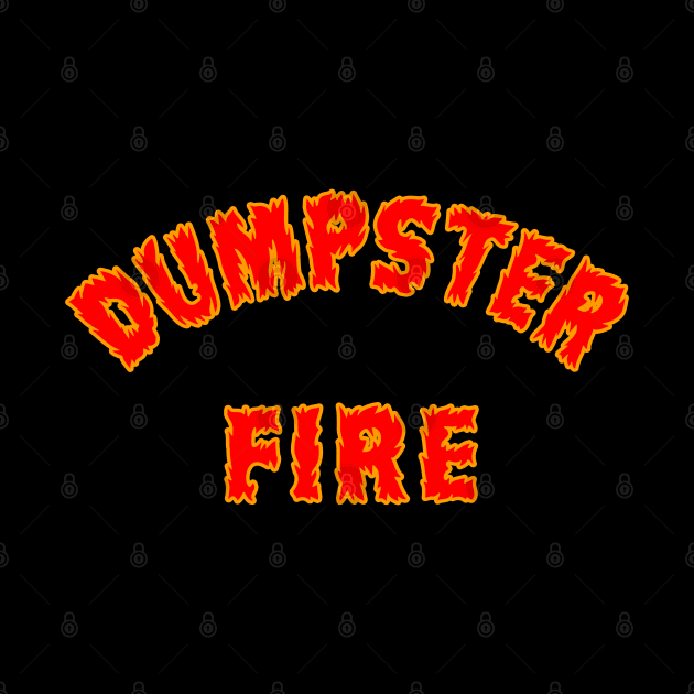 Dumpster Fire by Lyvershop