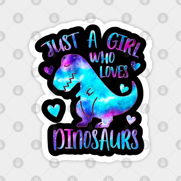 Just a girl who loves dinosaurs Magnet by PrettyPittieShop