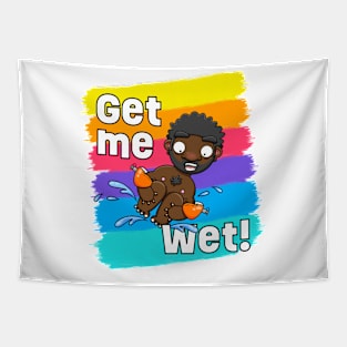 Get me Wet! Tapestry