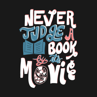 Never Judge a Book By Its Movie Funny T-Shirt