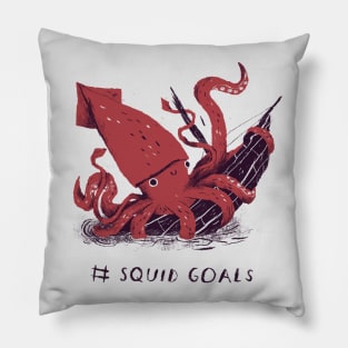 Squid Goals # Squad Goals T-shirt Pillow