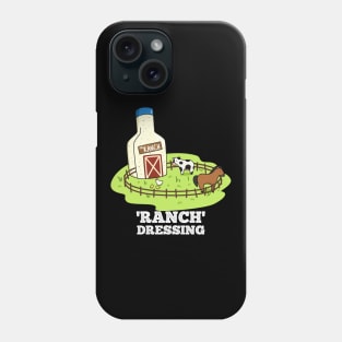 Ranch Dressing Cute Sauce Food Pun Phone Case