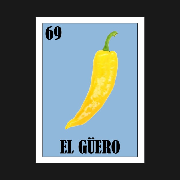 Loteria Mexicana Art - Spanish Chili Design - Mexican Lottery El Guero by HispanicStore