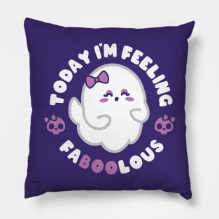 Feeling Faboolious Pillow