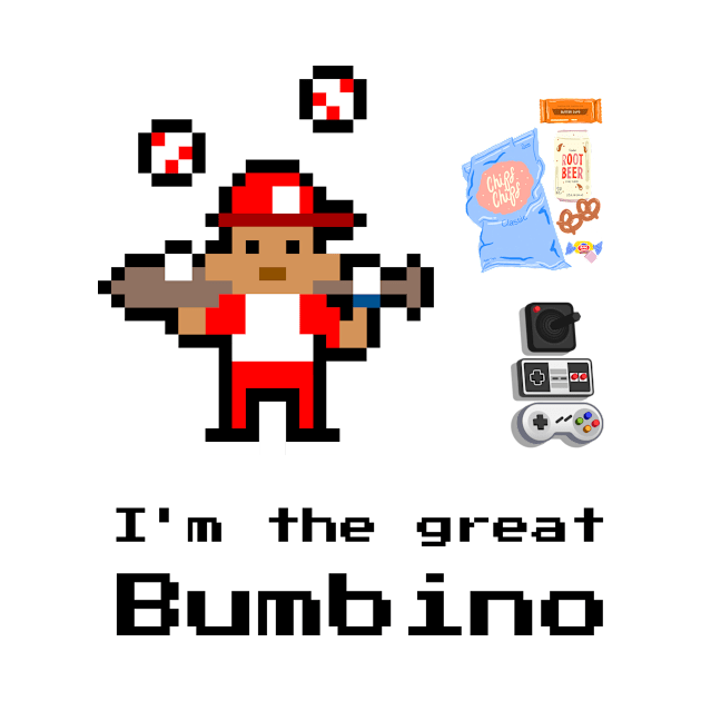 I'm The Great Bumbino Funny Saying by Gogogifty